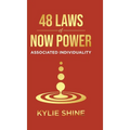 48 Laws Of Now Power: Associated Individuality - Hardcover