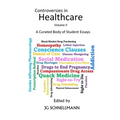 Controversies in Healthcare Volume II - Paperback