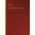Sage Stuffing for Green Goslings - Paperback