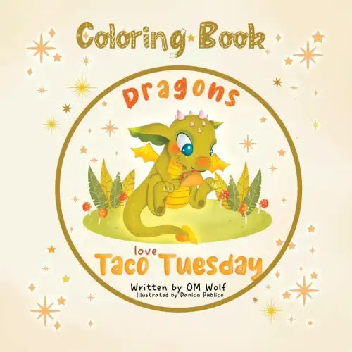 Dragons Love Taco Tuesday Coloring Book - Paperback