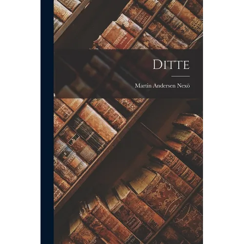 Ditte - Paperback
