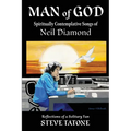 Man of God: Spiritually Contemplative Songs of Neil Diamond - Paperback