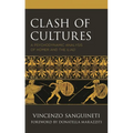 Clash of Cultures: A Psychodynamic Analysis of Homer and the Iliad - Paperback