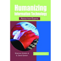 Humanizing Information Technology: Advice from Experts - Hardcover