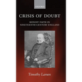 Crisis of Doubt: Honest Faith in Nineteenth-Century England - Hardcover