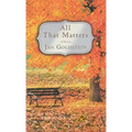 All That Matters - Hardcover