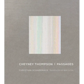 Cheyney Thompson: Passages - Hardcover