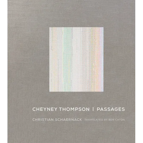 Cheyney Thompson: Passages - Hardcover