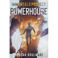 The Immortals Poject: Powerhouse Book 1 - Paperback