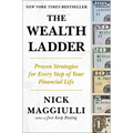 The Wealth Ladder: Proven Strategies for Every Step of Your Financial Life - Hardcover