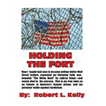 Holding The Fort: How I Taught Inmates To Become Million Dollar Wall Street Traders - Paperback