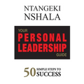 Your Personal Leadership Guide: 50 Simple Steps to Success - Paperback