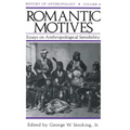 Romantic Motives: Essays on Anthropological Sensibility - Paperback