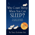 Why Count Sheep When You Can Sleep? - Paperback
