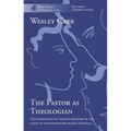 The Pastor as Theologian: The Formation Of Today'S Ministry In The Light Of Contemporary Human Sciences - Paperback