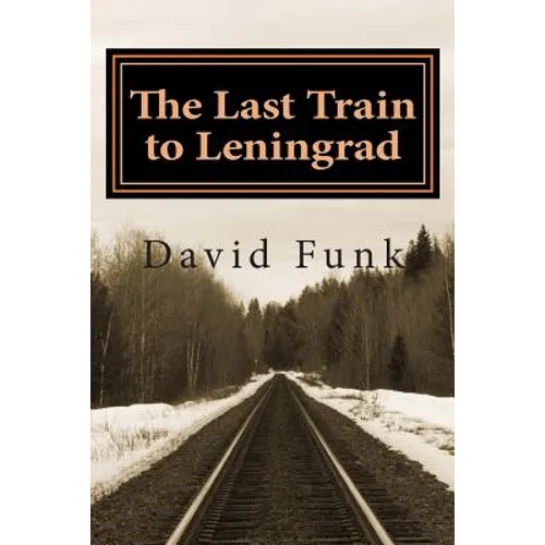 The Last Train to Leningrad - Paperback