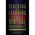 Teaching and Learning in Virtual Environments: Archives, Museums, and Libraries - Paperback