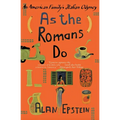 As the Romans Do: An American Family's Italian Odyssey - Paperback