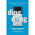 Ding Dong: How Ring Went from Shark Tank Reject to Everyone's Front Door - Hardcover