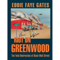 Riot on Greenwood: The Total Destruction of Black Wall Street - Paperback