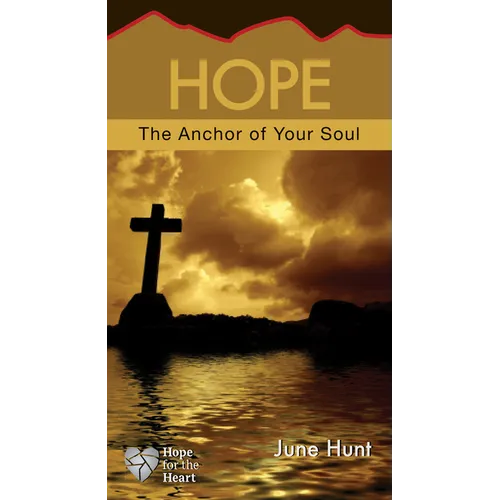 Hope: The Anchor of Your Soul - Paperback