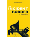 Incident at the Border - Paperback