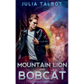 Mountain Lion and Bobcat - Paperback