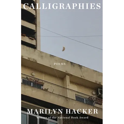Calligraphies: Poems - Hardcover