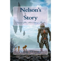 Nelson's Story (Success after Adventure & Thrills) - Paperback