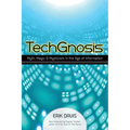Techgnosis: Myth, Magic, and Mysticism in the Age of Information - Paperback