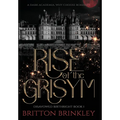 Rise of the Grisym - Hardcover