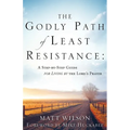 The Godly Path of Least Resistance - Paperback
