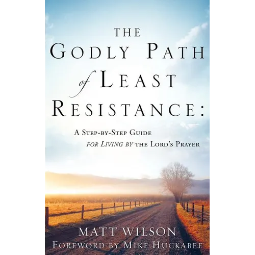 The Godly Path of Least Resistance - Paperback