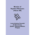 Memoirs of Napoleon Bonaparte (Volume 04) - Paperback