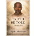 Truth Be Told: The Inner Seat - Paperback