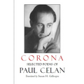 Corona: The Selected Poems of Paul Celan - Paperback