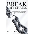 Break My Chains - Paperback