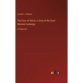 The Guns of Shiloh; A Story of the Great Western Campaign: in large print - Hardcover