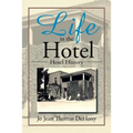 Life in the Hotel: Hotel History - Paperback