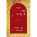 The Kingdom of Christ: The New Evangelical Perspective - Paperback