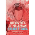 The Big Book of Malaysian Horror Stories - Paperback