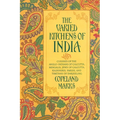 The Varied Kitchens of India: Cuisines of the Anglo-Indians of Calcutta, Bengalis, Jews of Calcutta, Kashmiris, Parsis, and Tibetans of Darjeeling - Paperback
