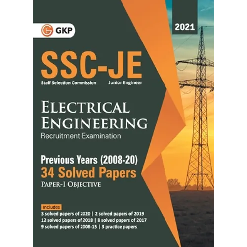 SSC 2021 Junior Engineers Paper I - Electrical Engineering - 34 Previous Years Solved Papers (2008-20) - Paperback