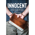 Innocent: The Price One Man Paid for Doing What Is Right - Paperback
