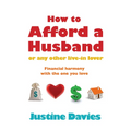 How to Afford a Husband or Any Other - Paperback