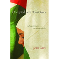 Occupied with Nonviolence: A Palestinian Woman Speaks - Paperback