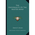 The Universality Of The Master Mind - Paperback