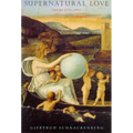 Supernatural Love: Poems 1976-1992 - Paperback