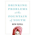 Drinking Problems at the Fountain of Youth - Paperback