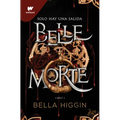 Belle Morte. Libro 1 (Spanish Edition) - Paperback